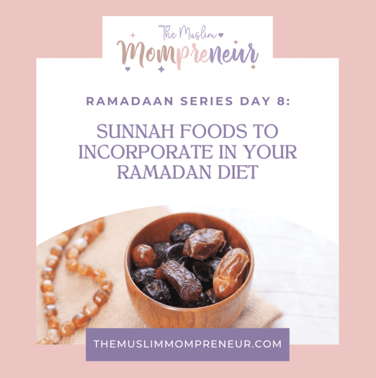 Day 8 – Sunnah Foods to Incorporate in Your Ramadan Diet