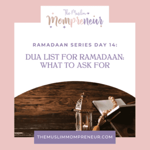 Dua List for Ramadaan