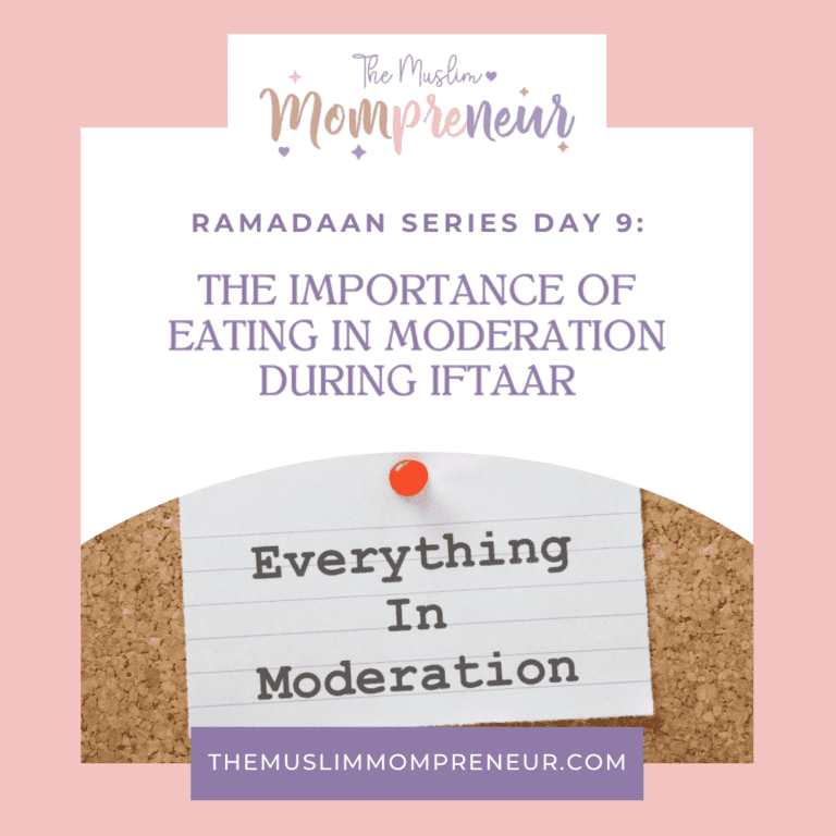 Day 9 – The Importance of Eating in Moderation During Iftaar