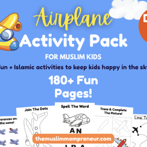 Airplane Activity Pack Printable For Muslim Kids - 180+ Pages of Fun & Learning! 🌍